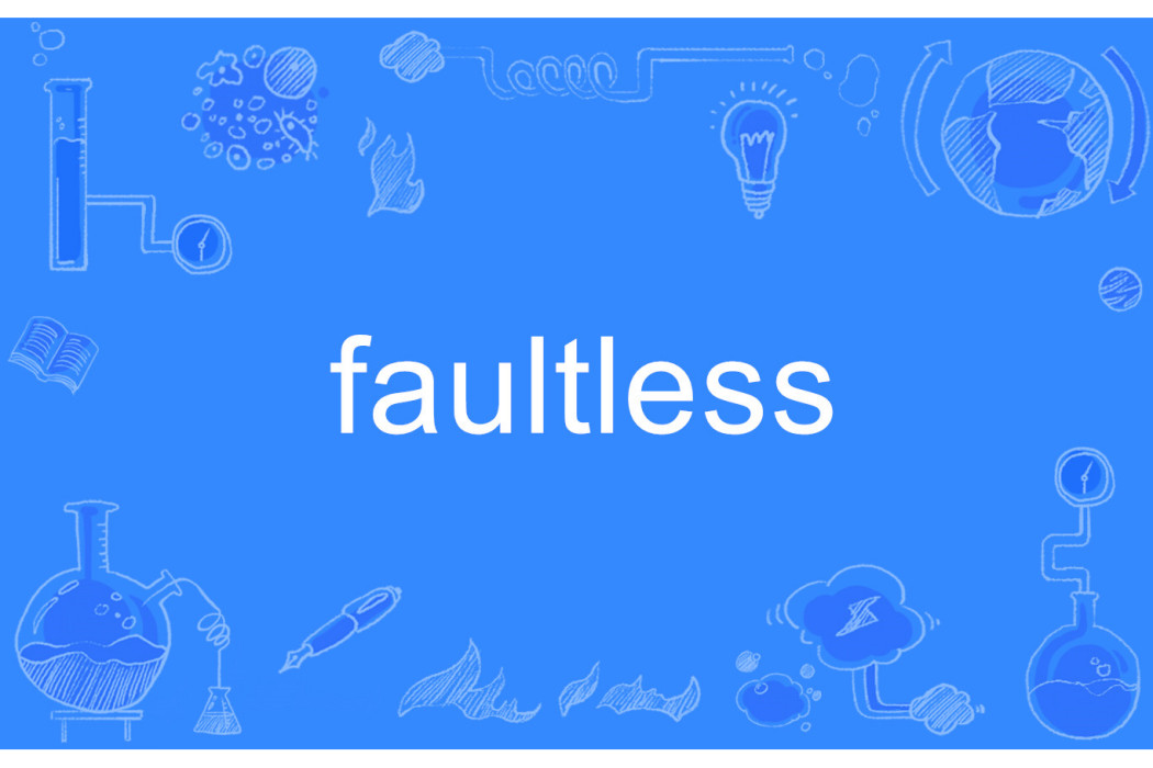 faultless faultless