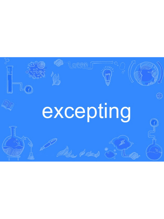 excepting excepting