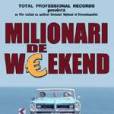 Milionari de weekend Milionari de weekend