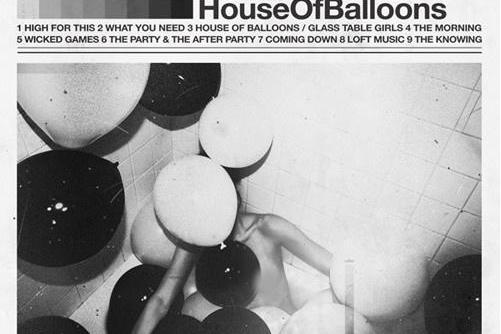 House of Balloons House of Balloons