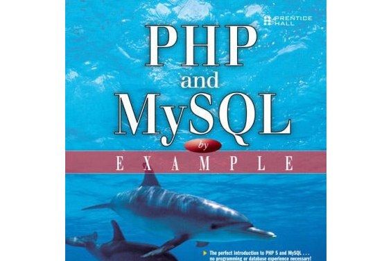 PHP and MySQL by Example PHP and MySQL by Example