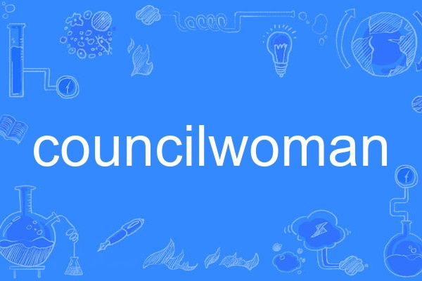 councilwoman councilwoman