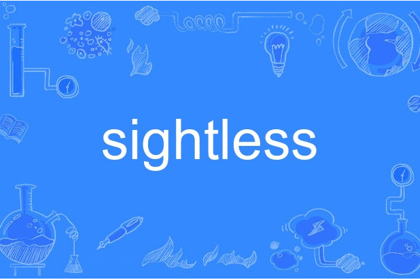 sightless sightless