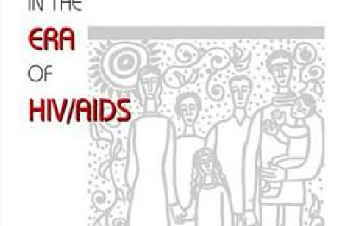 Working with Families in the Era of HIV/AIDS Working with Families in the Era of HIV/AIDS
