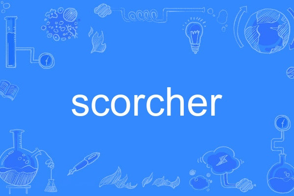 scorcher