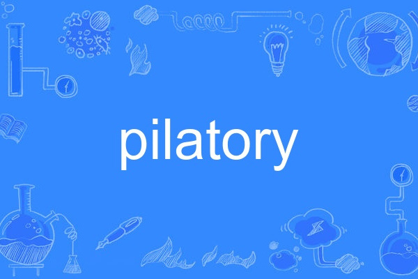 pilatory pilatory