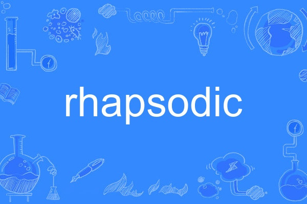 rhapsodic rhapsodic