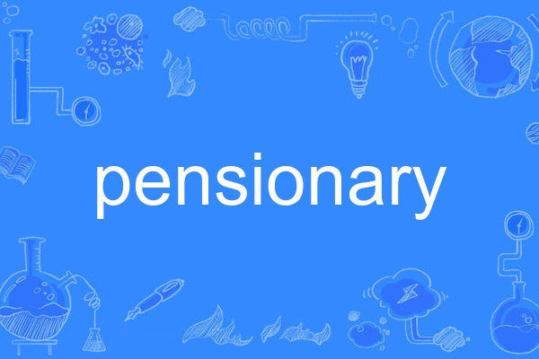 pensionary pensionary
