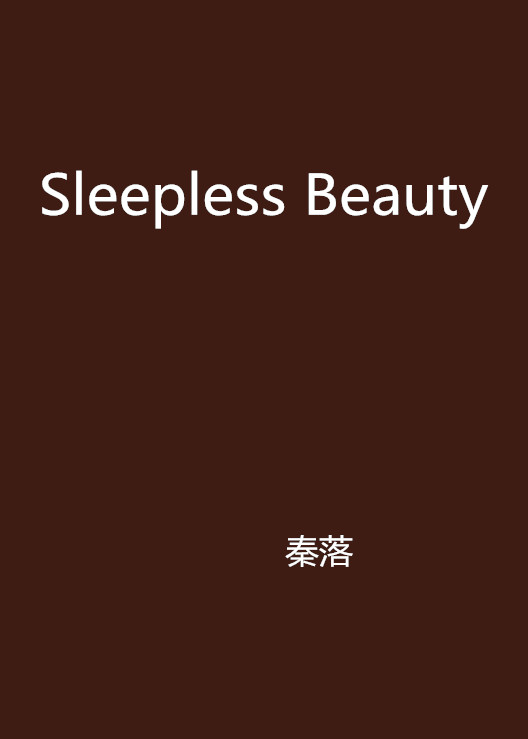 Sleepless Beauty
