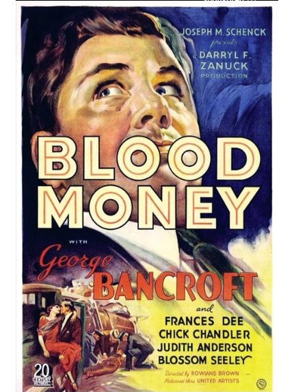Blood Money(美國1933年Rowland Brown執導的電影) Blood Money(美國1933年Rowland Brown執導的電影)