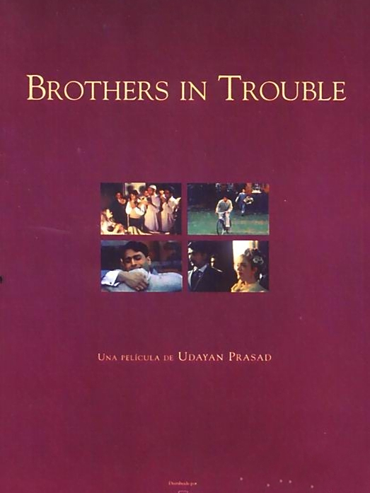 Brothers in Trouble Brothers in Trouble