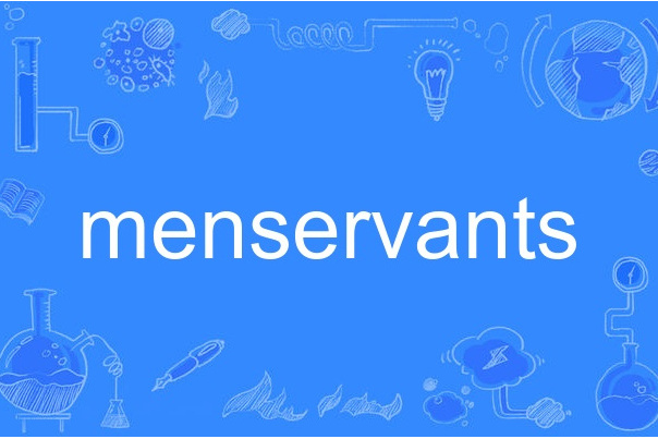 menservants menservants