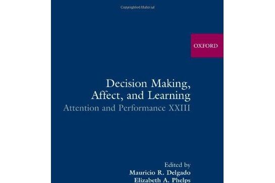 Decision Making, Affect, and Learning
