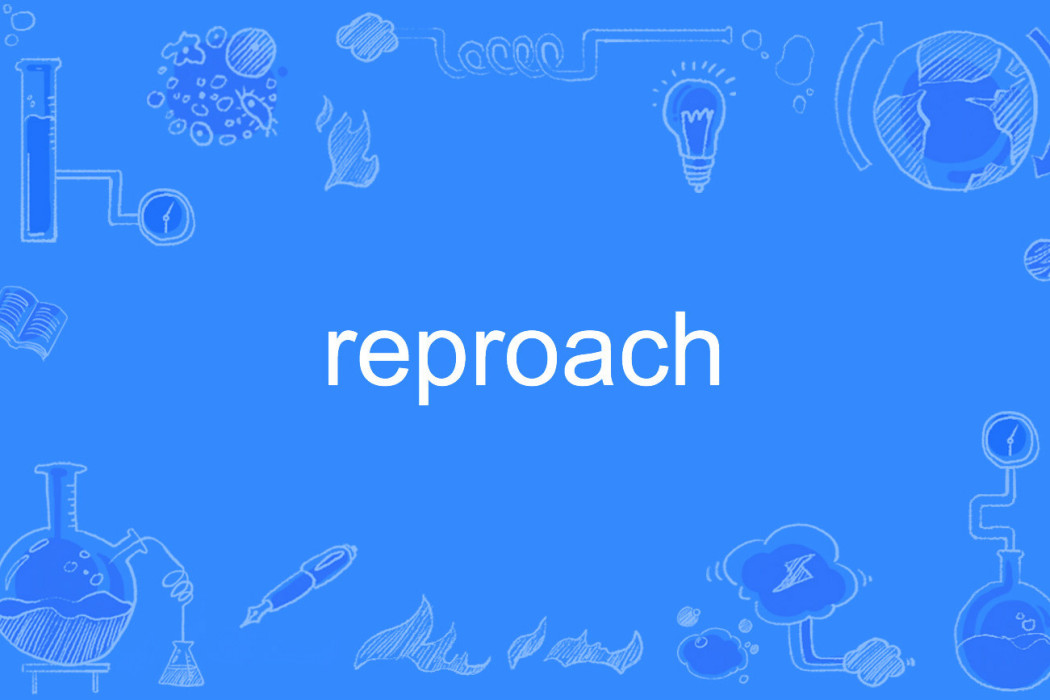 reproach reproach