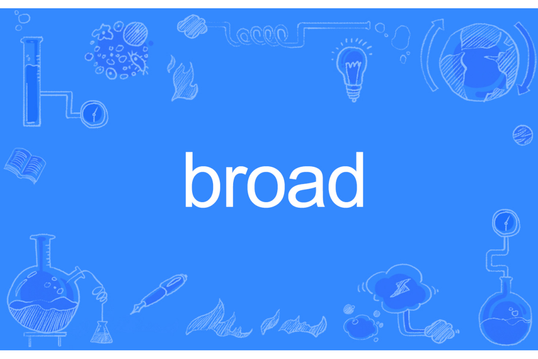 broad broad