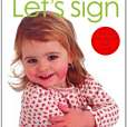 Simple First Words Let\x27s Sign Simple First Words Let\x27s Sign