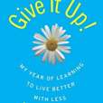 Give It Up!(2011年Harpercollins出版的圖書) Give It Up!(2011年Harpercollins出版的圖書)