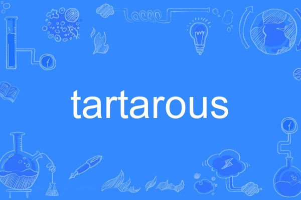 tartarous tartarous