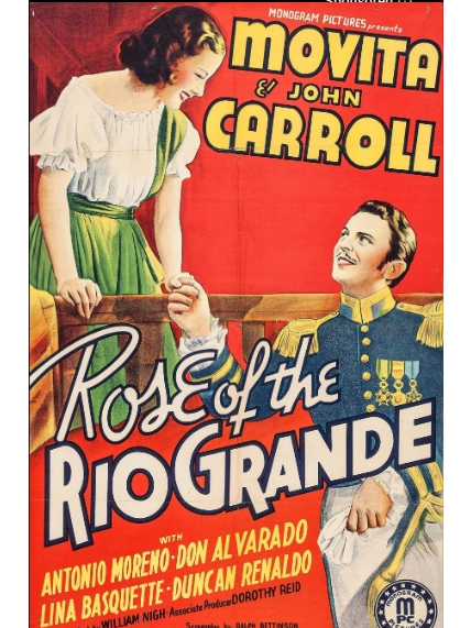 Rose of the Rio Grande(美國1938年William Nigh執導的電影) Rose of the Rio Grande(美國1938年William Nigh執導的電影)