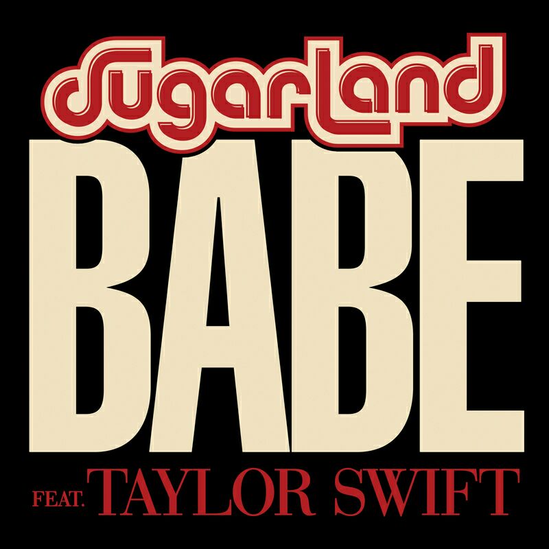 Babe(泰勒·斯威夫特、Sugarland演唱歌曲)