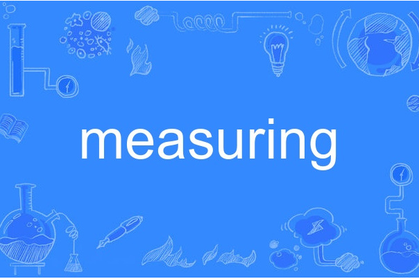 measuring measuring
