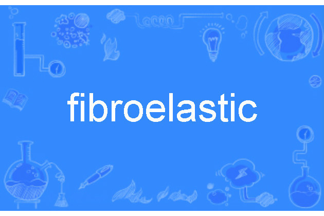 fibroelastic fibroelastic