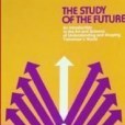 The Study of the Future The Study of the Future