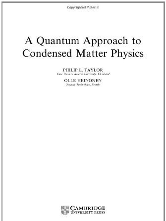 A Quantum Approach to Condensed Matter Physics