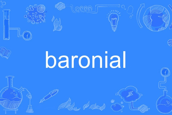 baronial baronial