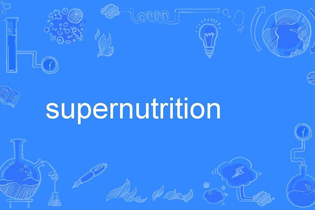 supernutrition supernutrition
