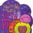 You\x27re My Little Love Bug You\x27re My Little Love Bug