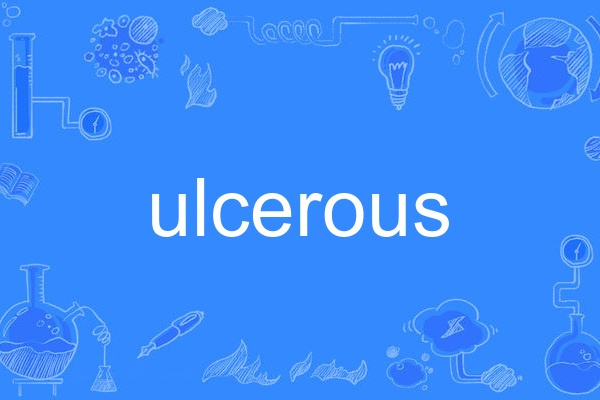 ulcerous ulcerous
