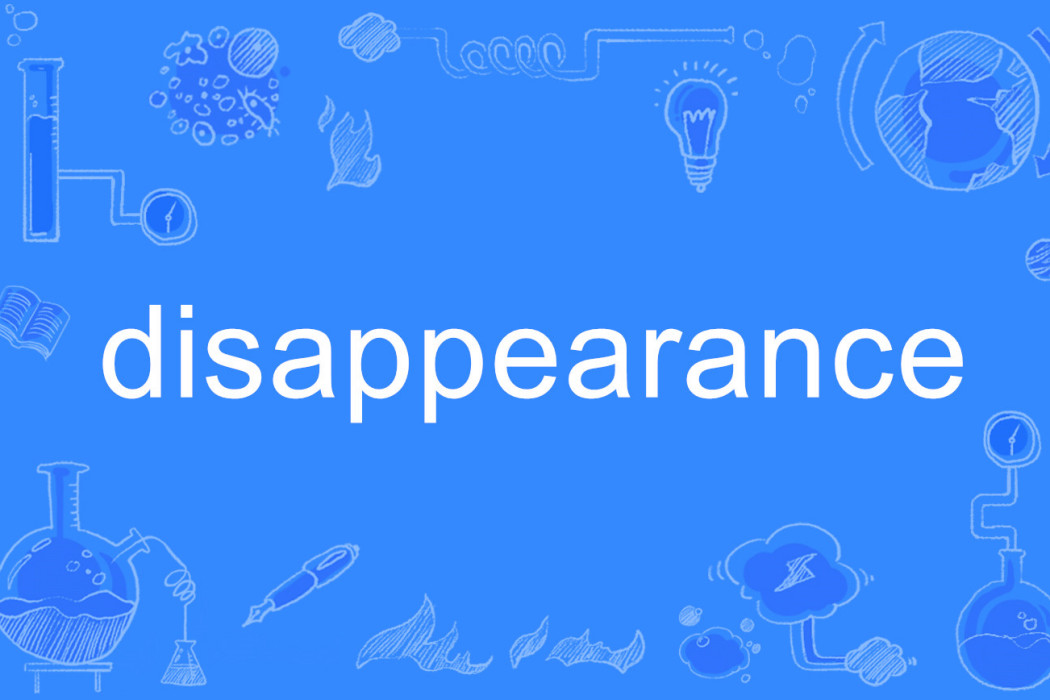 Disappearance Disappearance