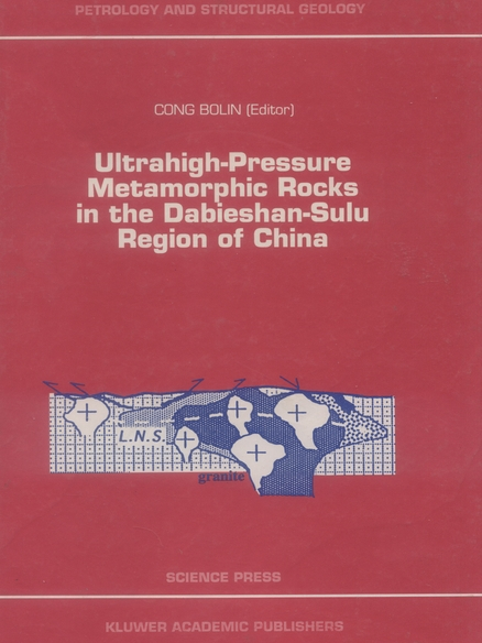 ULTRAHIGH-PRESSURE METAMORPHIC ROCKS IN THE DABIESHAN-SULU REGION OF CHINA ULTRAHIGH-PRESSURE METAMORPHIC ROCKS IN THE DABIESHAN-SULU REGION OF CHINA