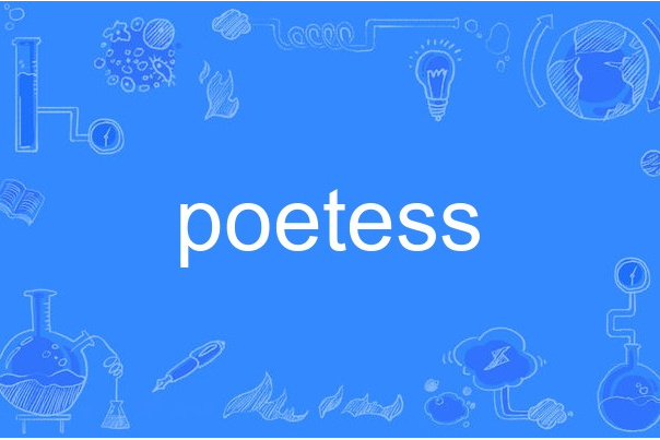 poetess poetess