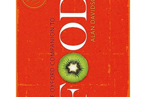The Oxford Companion to Food The Oxford Companion to Food