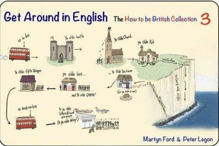 Get Around in English - The How to be British Collection 3 Get Around in English - The How to be British Collection 3