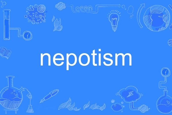 nepotism nepotism