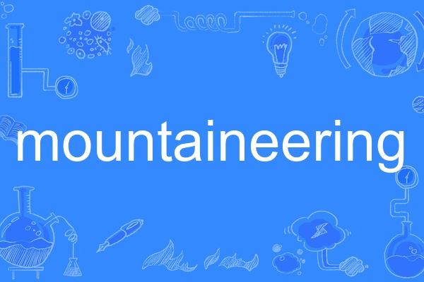 Mountaineering Mountaineering
