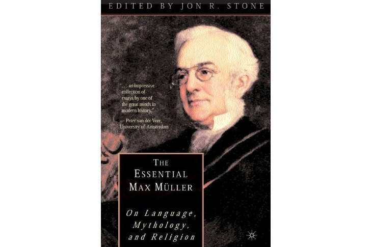 The Essential Max Müller The Essential Max Müller