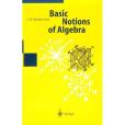Basic Notions of Algebra Basic Notions of Algebra
