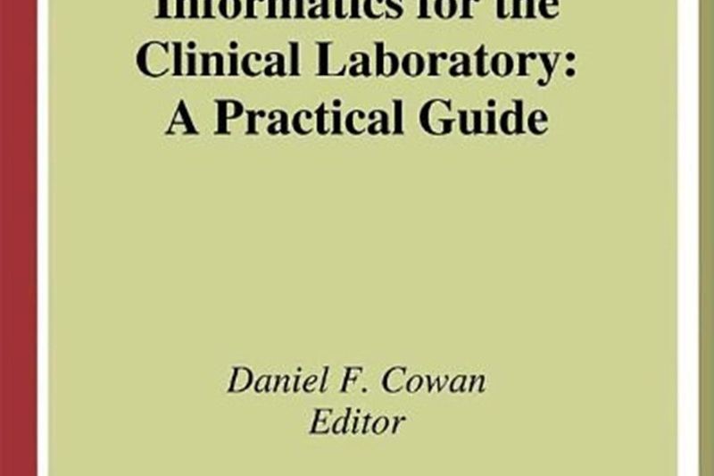 Informatics for the Clinical Laboratory