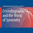 Crystallography and the World of Symmetry Crystallography and the World of Symmetry