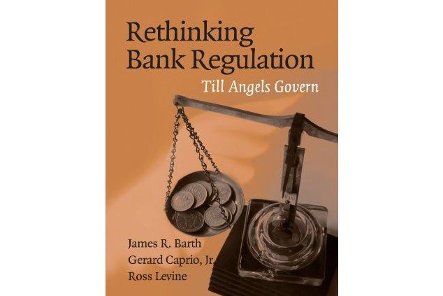 Rethinking Bank Regulation Rethinking Bank Regulation