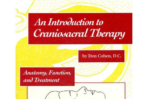 an intro craniosacral therapy an intro craniosacral therapy