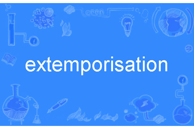 extemporisation extemporisation
