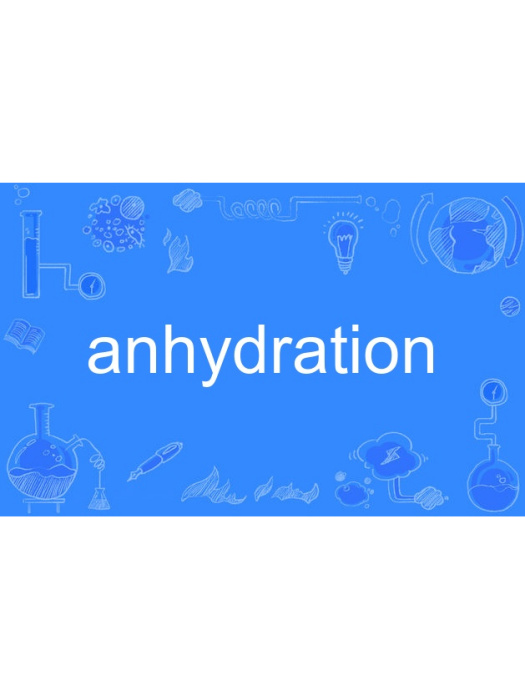 anhydration anhydration