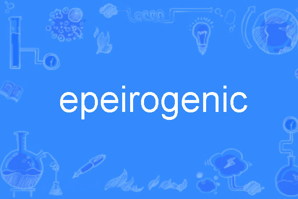 epeirogenic epeirogenic