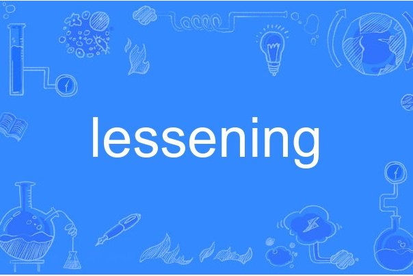 lessening lessening