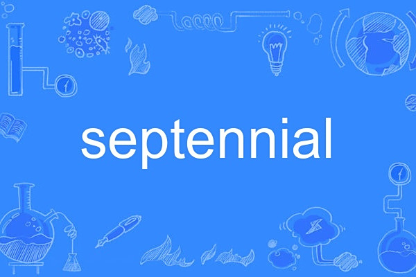 septennial